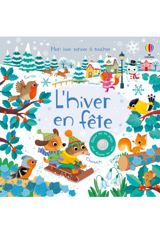 L'hiver en fête - Livre sonore