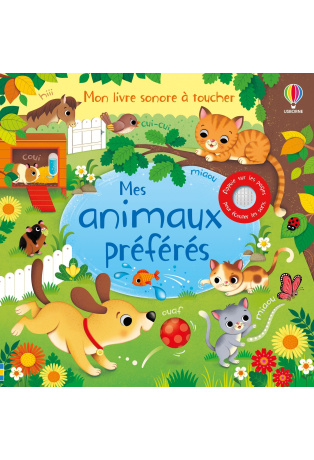 Mes animaux préférés - Livre sonore