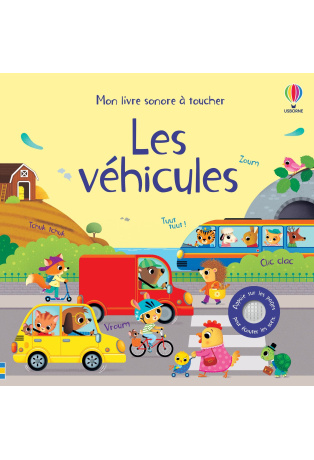 Les véhicules - Livre sonore