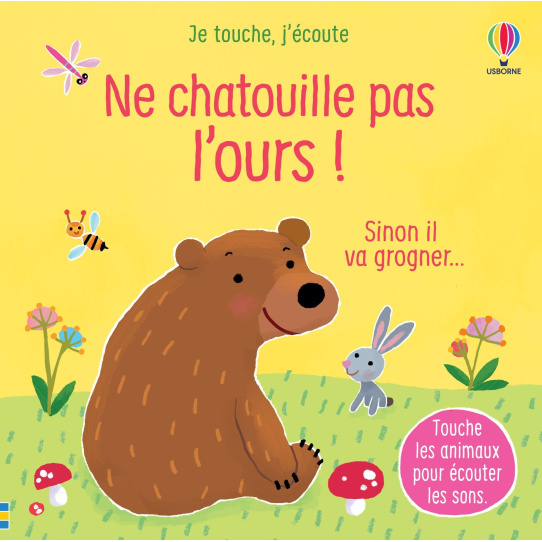 Ne chatouille pas l'ours !