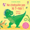 Ne chatouille pas le T-rex !