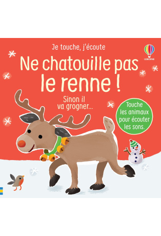 Ne chatouille pas le renne !