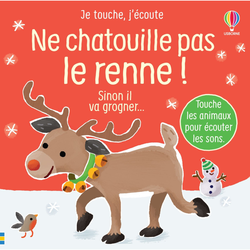 Ne chatouille pas le renne ! Ne chatouille pas le renne !
