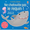 Ne chatouille pas le requin !