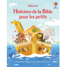 Histoires de la Bible pour les petits Histoires de la Bible pour les petits