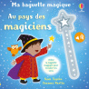 Au pays des magiciens - Ma baguette magique