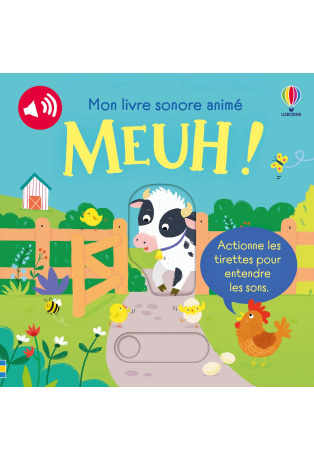 Meuh ! - Mon livre sonore animé