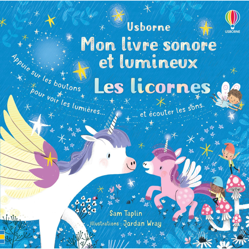 Les licornes - Livre sonore et Lumineux