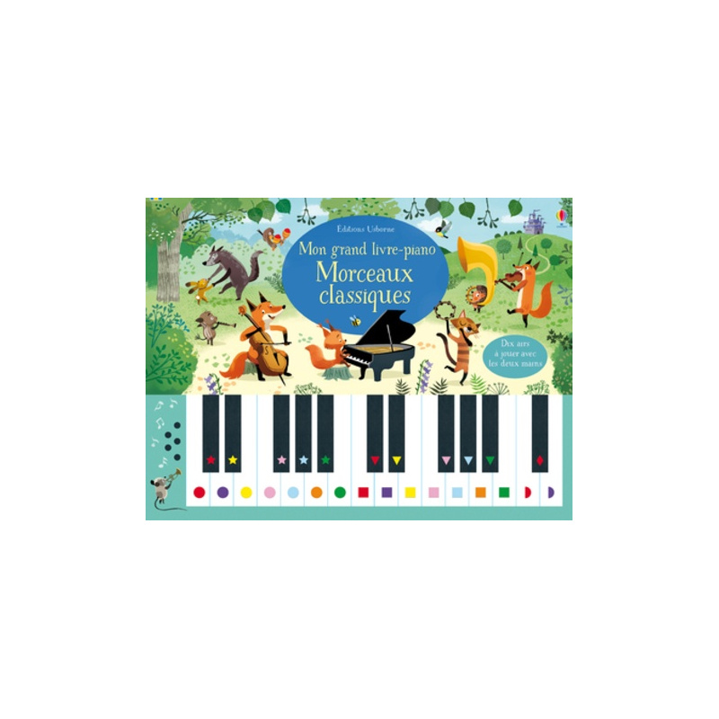 Mon grand livre-piano - Morceaux classiques