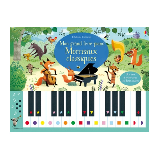 Mon grand livre-piano - Morceaux classiques