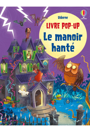 Le manoir hanté - Livre pop-up