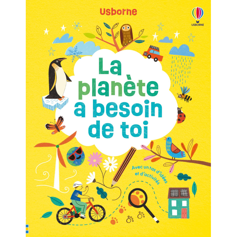 La planète a besoin de toi - Activités Usborne