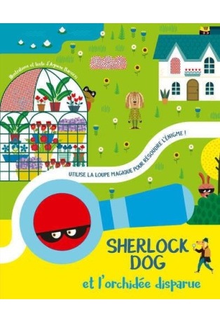Sherlock Dog et l'orchidée disparue