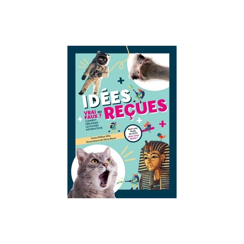 Idées reçues. Vrai ou faux ?