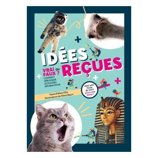 Idées reçues. Vrai ou faux ?