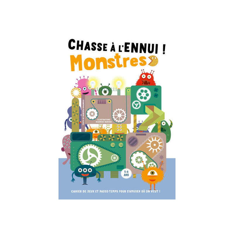 Chasse à l'ennui ! Monstres - Cahier de jeux et passe-temps pour s'amuser où on veut !