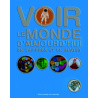 Voir le monde d'aujourd'hui en chiffres et en images
