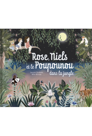 Rose, Niels et le poupounou dans la jungle