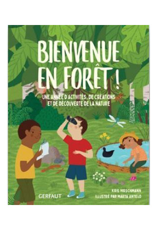 Bienvenue en forêt !