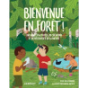 Bienvenue en forêt !