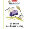 Le prince des Coups tordus