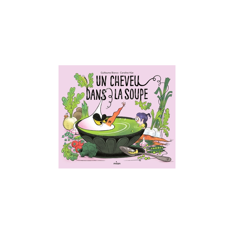Un cheveu dans la soupe