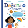 Dessine-moi un crayon. L'incroyable histoire des objets quotidiens !