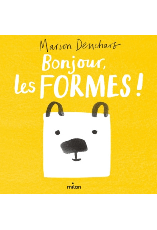 Bonjour, les formes !