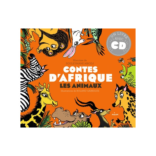 Mille ans de contes - 10 contes d'animaux - Afrique