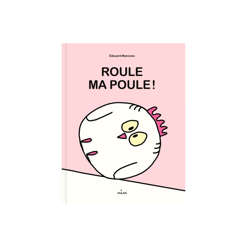 Roule, ma poule !