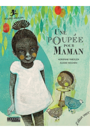 Une poupée pour maman - Poupé Akua-ba