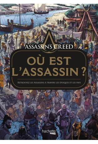 Assassin's creed : où est l'Assassin ?