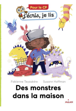 Des monstres dans la maison