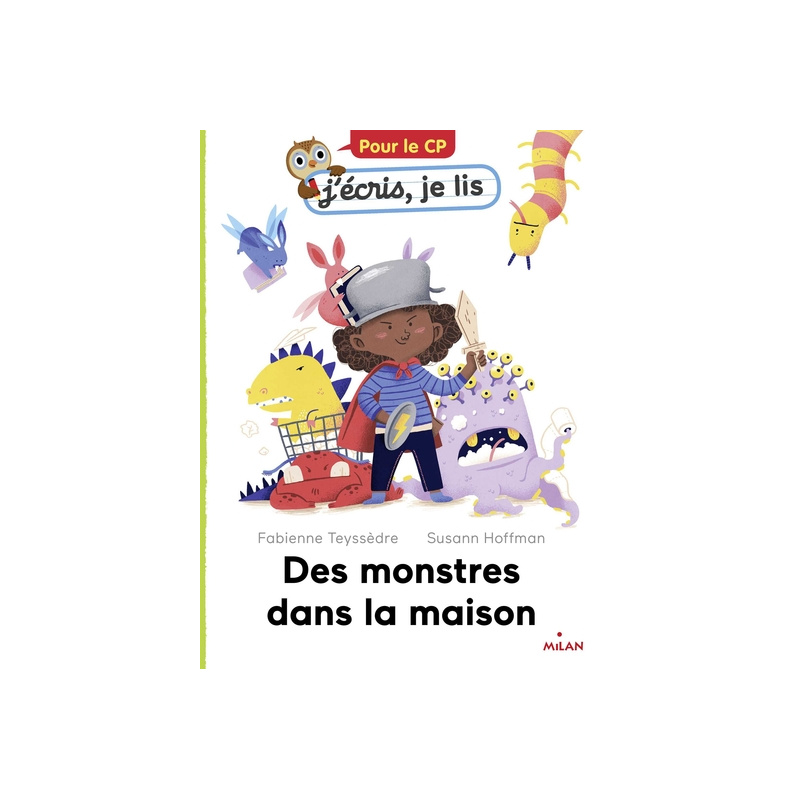 Des monstres dans la maison