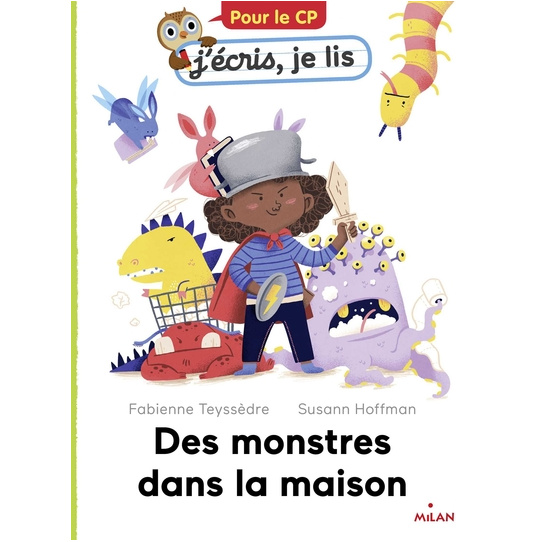 Des monstres dans la maison