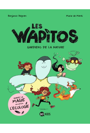 Les wapitos - Les gardiens de la nature