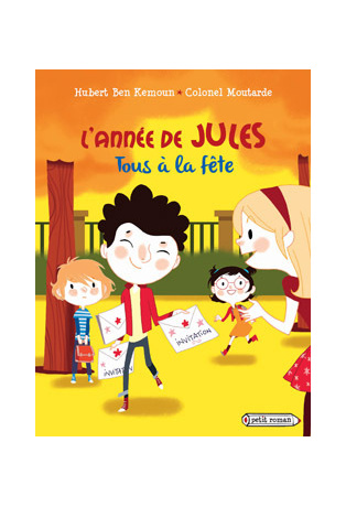 L'année de Jules - Tome 2 - Tous à la fête
