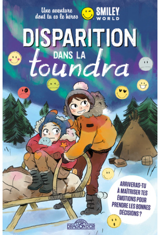 Smiley - Une aventure interactive - Disparition dans la toundra