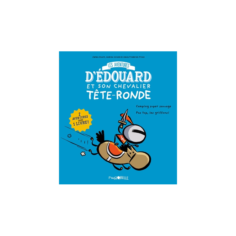 Édouard et son chevalier Tête-ronde T.1 Édouard et son chevalier Tête-ronde T.1