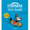 Édouard et son chevalier Tête-ronde T.1