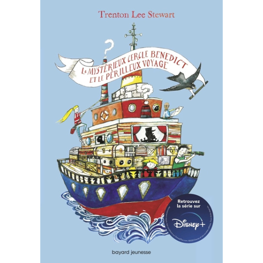 Le mystérieux cercle Bénédict - Tome 2 - Le mystérieux cercle Bénédict et le périlleux voyage