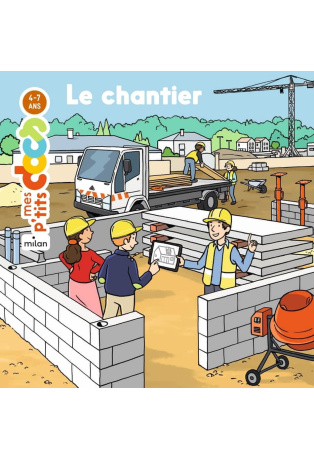 Le chantier