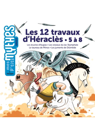 Les 12 travaux d'Héraclès - 5 à 8