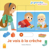 Je vais à la crèche