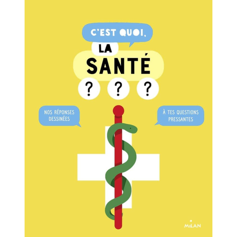 C'est quoi, la santé ?