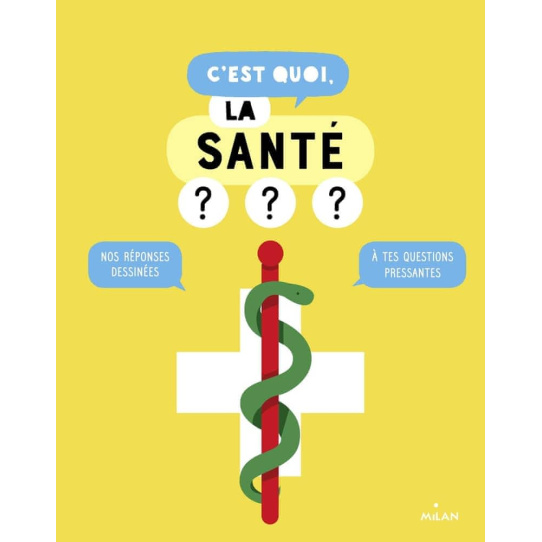 C'est quoi, la santé ?