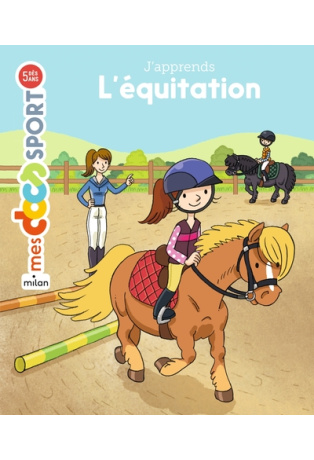 J'apprends l'équitation