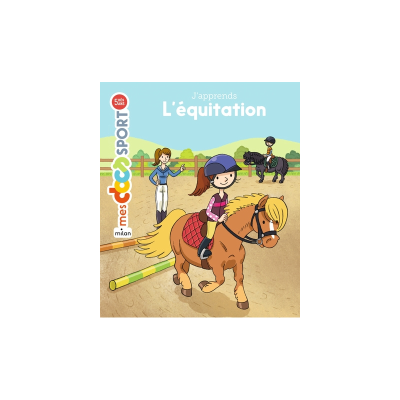 J'apprends l'équitation