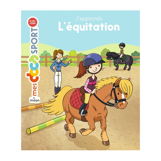 J'apprends l'équitation