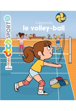 J'apprends le volley-ball